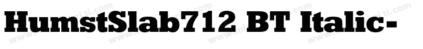 HumstSlab712 BT Italic字体转换